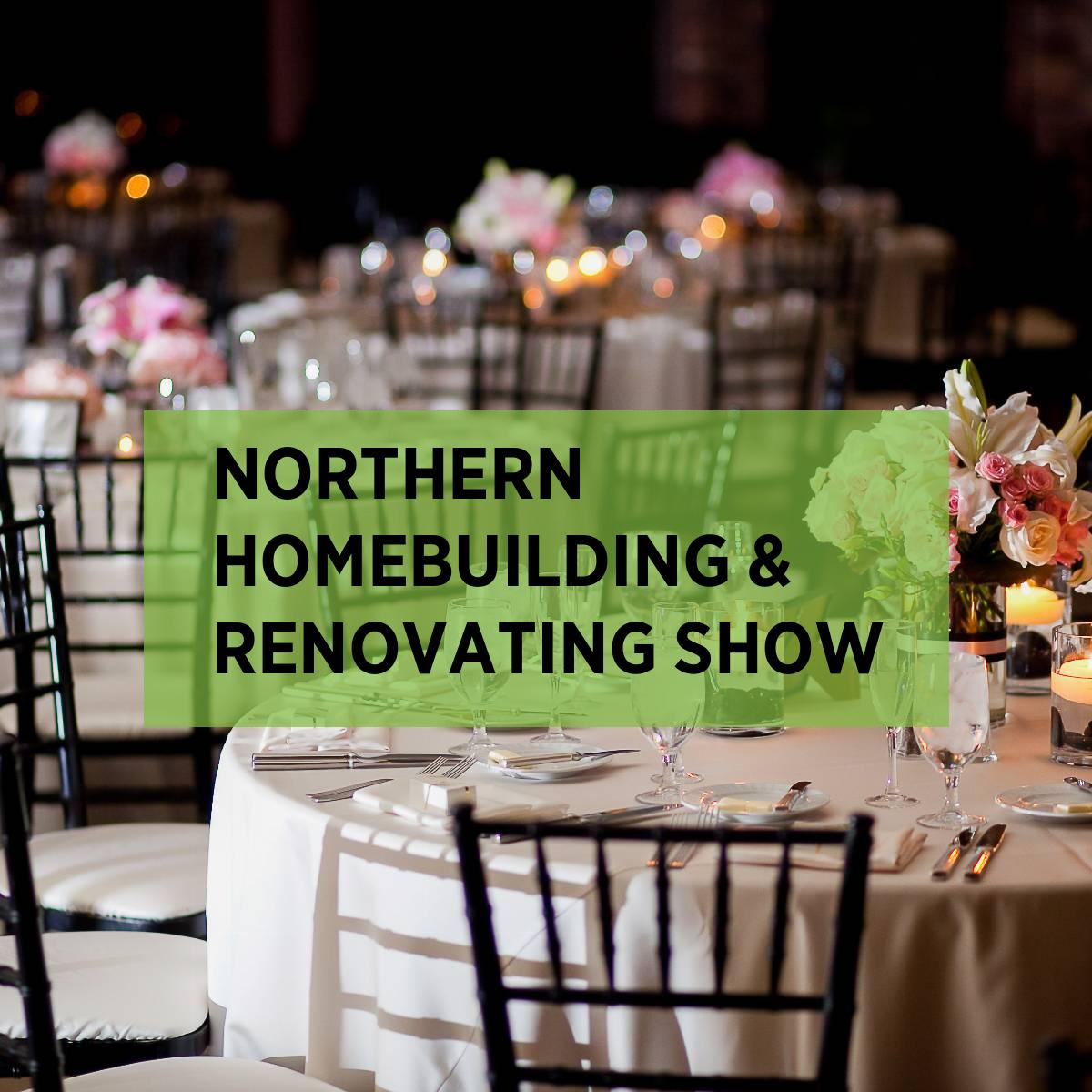 NORTHERN HOMEBUILDING RENOVATING SHOW November 2024 Expo Hire UK   11030652 