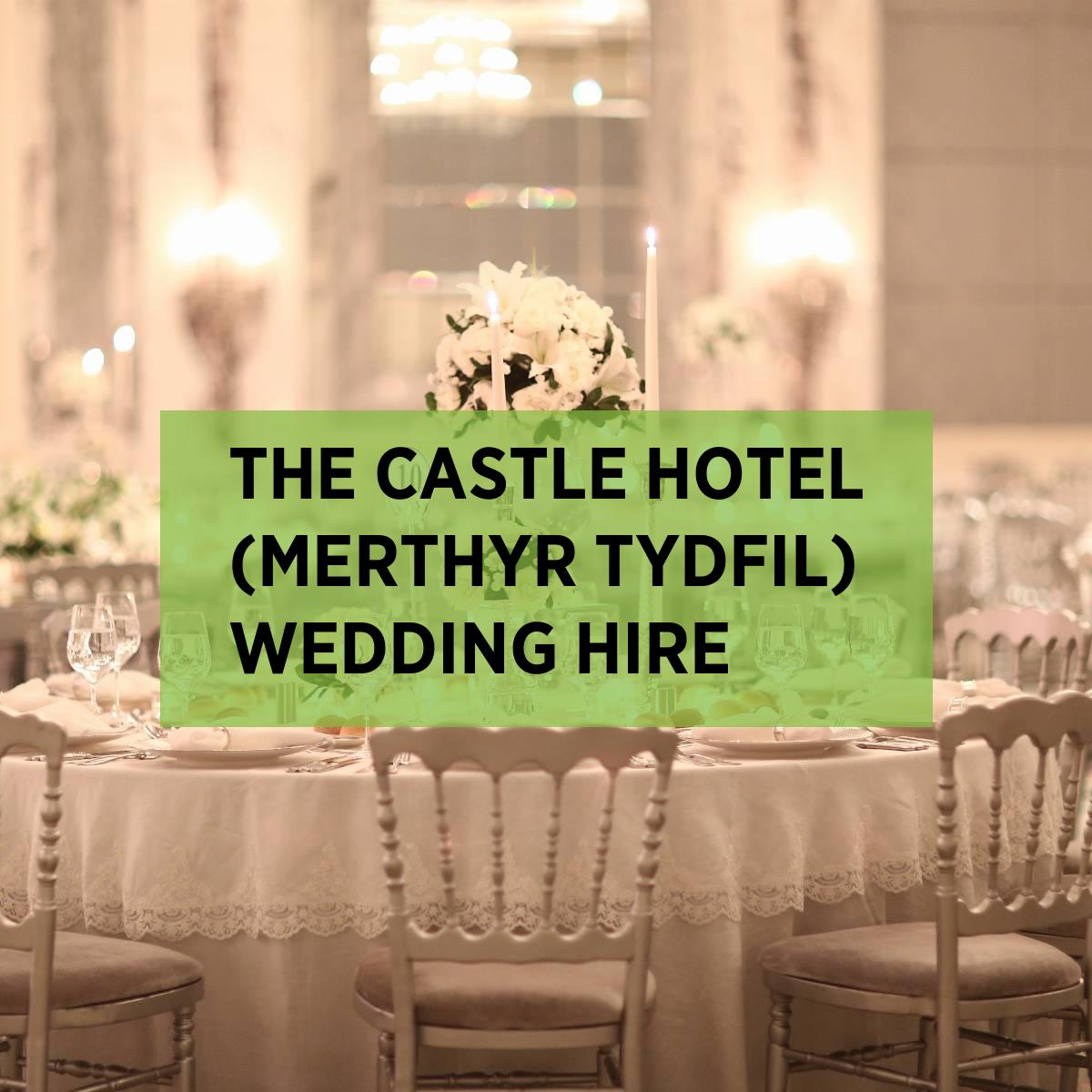 the-castle-hotel-merthyr-tydfil-wedding-hire-expo-hire-uk